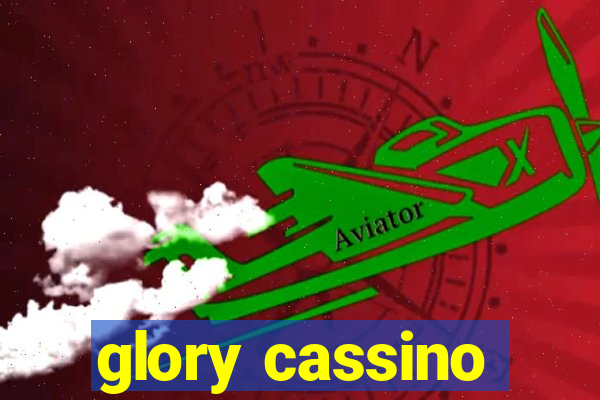 glory cassino